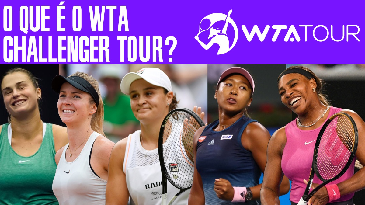 O que é o WTA Challenger Tour? Blog da Casa do Tenista